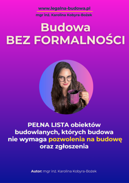Budowa bez pozwolenia na budowę oraz zgłoszenia